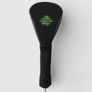 Let The Shenanigans Begin Funny St. Patrick's Day Golf Head Cover