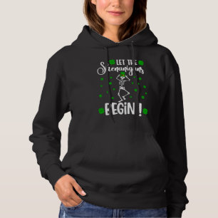 Let the shenanigans begin funny st patrick's day hoodie