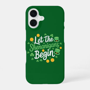 Let The Shenanigans Begin Funny St Patrick's Day iPhone 16 Case