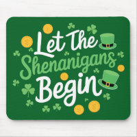 Let The Shenanigans Begin Funny St Patrick's Day