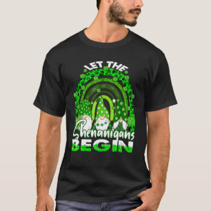 Let The Shenanigans Begin Gnome Rainbow St Patrick T-Shirt