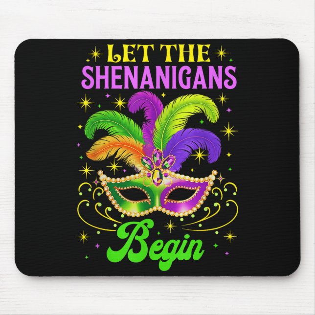 Let The Shenanigans Begin Jester Funny Mardi Gras  Mouse Mat (Front)