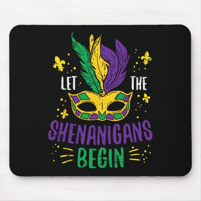 Let The Shenanigans Begin Jester Funny Mardi Gras  Mouse Mat (Front)