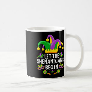 Let The Shenanigans Begin Jester Mask Costume Mard Coffee Mug