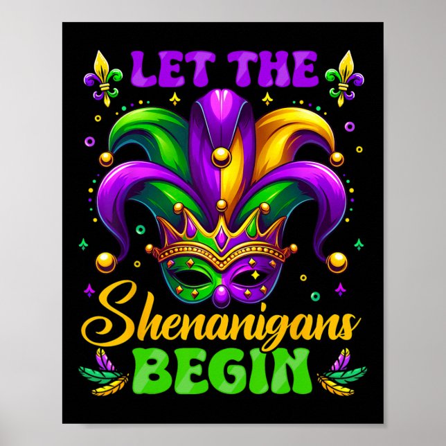 Let The Shenanigans Begin Mardi Gras 3  Poster (Front)