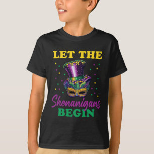 Let The Shenanigans Begin Mardi Gras 7 T-Shirt