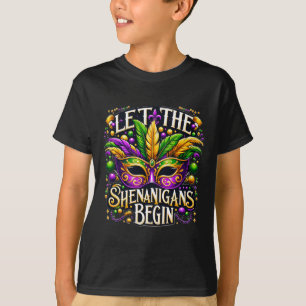 Let The Shenanigans Begin Mardi Gras 8 T-Shirt