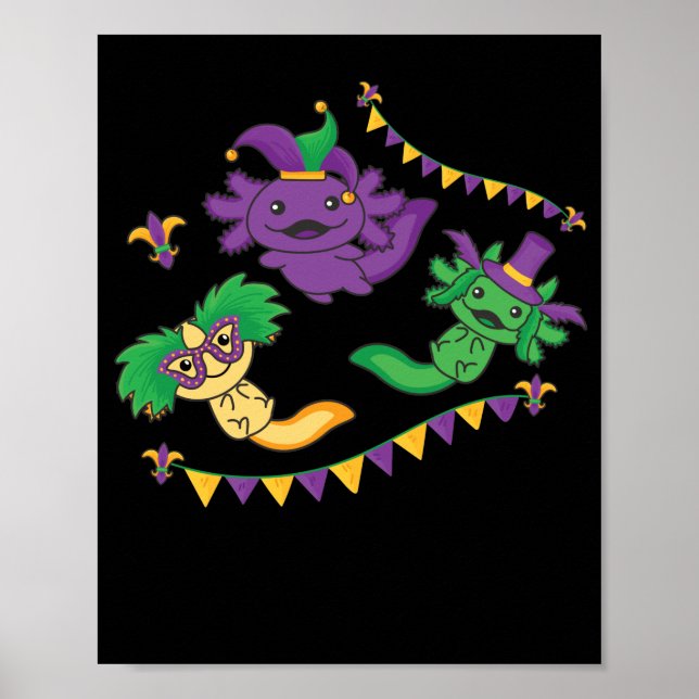 Let The Shenanigans Begin Mardi Gras Axolotl Poster (Front)