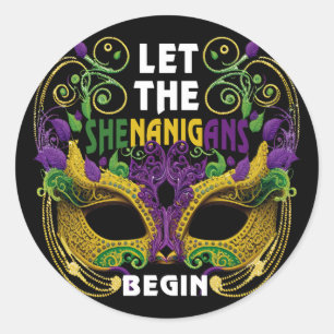 Let The Shenanigans Begin Mardi Gras Carnival Classic Round Sticker