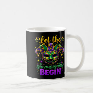 Let The Shenanigans Begin Mardi Gras Children Men Coffee Mug