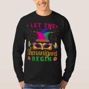 Let The Shenanigans Begin Mardi Gras Festival  T-S T-Shirt