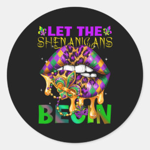 Let The Shenanigans Begin Mardi Gras Kids Men Wome Classic Round Sticker