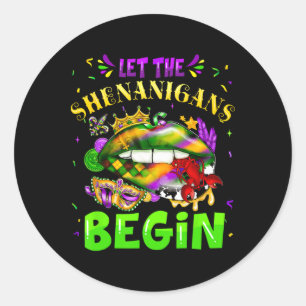 Let The Shenanigans Begin Mardi Gras Lips Kids Men Classic Round Sticker