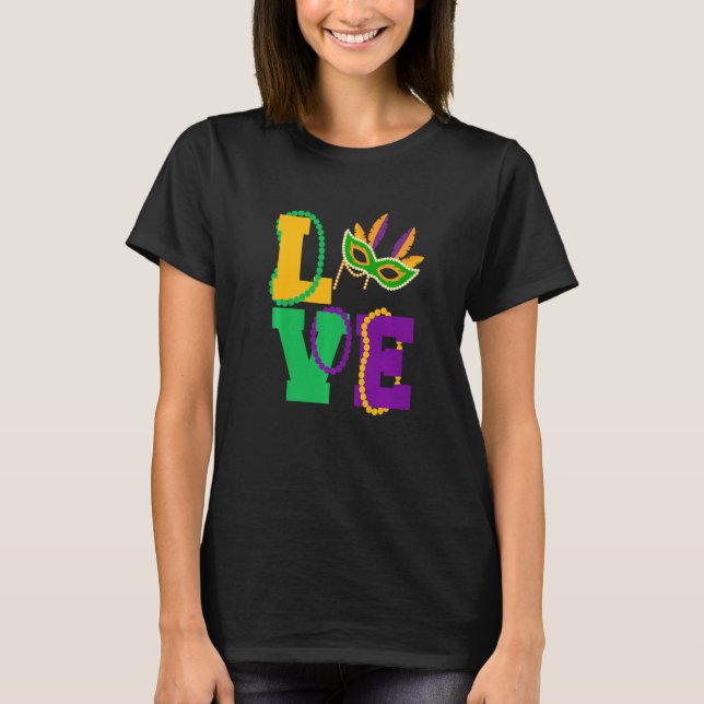 Let The Shenanigans begin Mardi Gras love y'all Pr T-Shirt (Front)