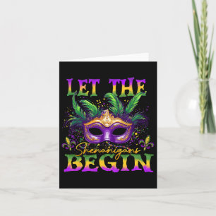 Let The Shenanigans Begin Mardi Gras Mask Costume  Card