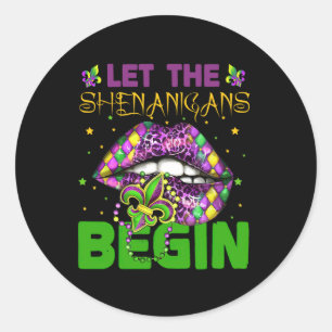 Let The Shenanigans Begin Mardi Gras Shirts2 Classic Round Sticker