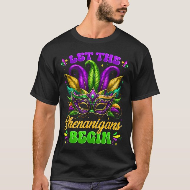 Let The Shenanigans Begin Mardi Gras Shirts Men Wo (Front)
