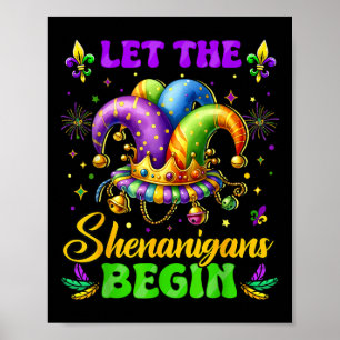 Let The Shenanigans Begin Mardi Gras Shirts Men Wo Poster