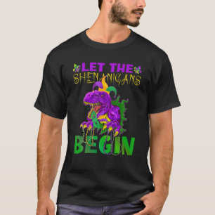 Let The Shenanigans Begin Mardi Grawr Rex Dinosaur T-Shirt