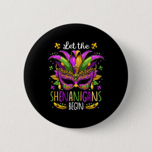 Let The Shenanigans Begin Mask Beads Mardi Gras Me 6 Cm Round Badge