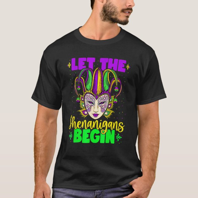 Let The Shenanigans Begin Mask Women Girls  Mardi  T-Shirt (Front)