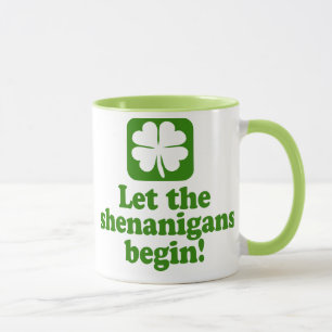 Let The Shenanigans Begin Mug