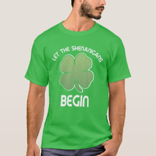 Let The Shenanigans Begin S Kids Adults St Patrick T-Shirt