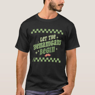 Let the Shenanigans Begin St Patrick's Day Groovy T-Shirt