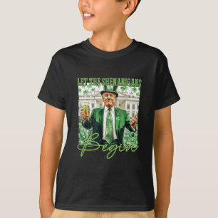 Let The Shenanigans Begin Trump St Patrick's Day T-Shirt