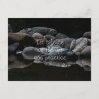 Let the silence be the art you practice 