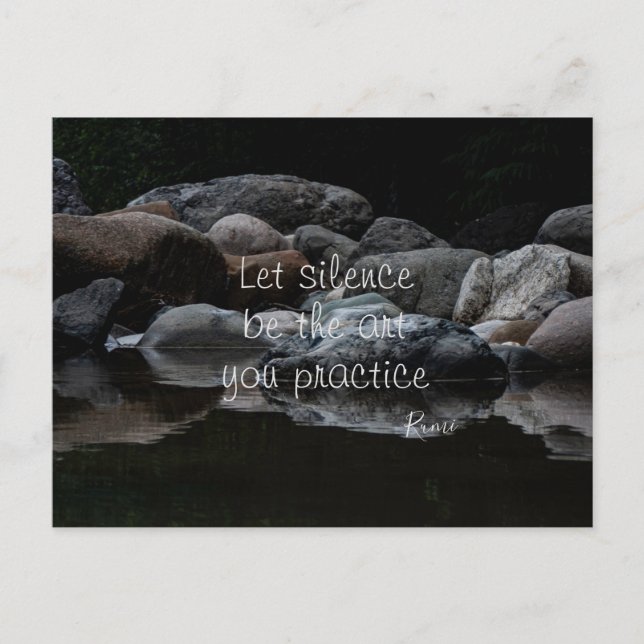 Let the silence be the art you practice  postcard (Front)