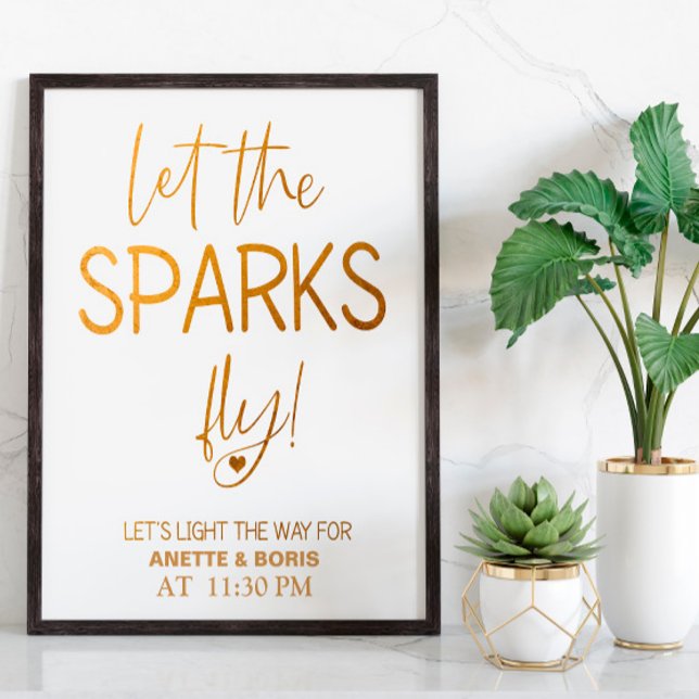 Let the sparks fly wedding sign poster (Creator Uploaded)