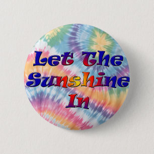 Let The Sunshine In 6 Cm Round Badge