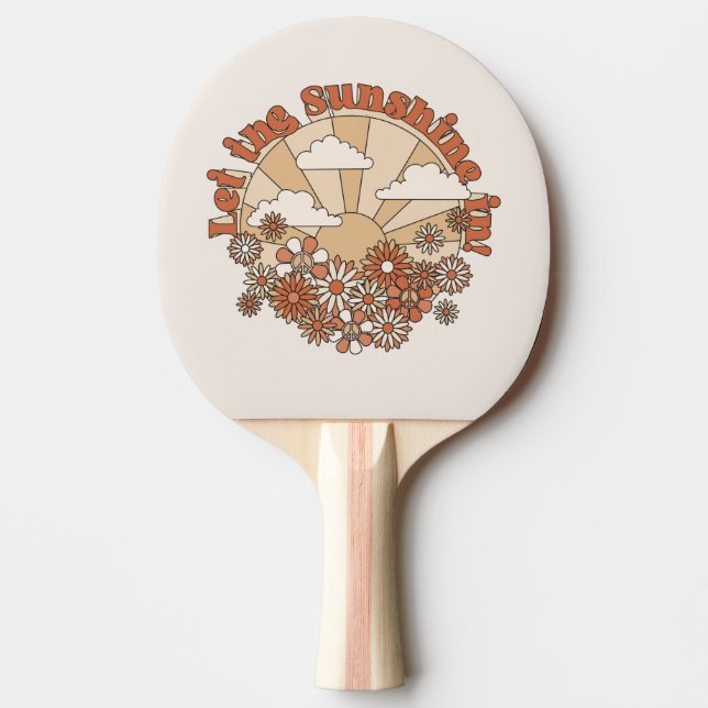 Let the Sunshine In Groovy Daisy Hippie Flowers Ping Pong Paddle (Front)