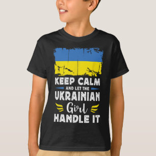 Let The Ukrainian Girl Handle It Ukraine Flag T-Shirt