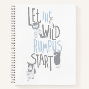 Let the Wild Rumpus Start - Blue Notebook