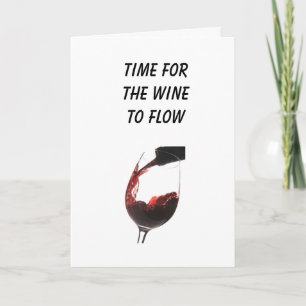 LET THE WINE FLOW ON **YOUR RETIREMENT** CARD