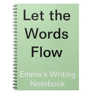 Let the Words Flow Custom Inspirational Writing Notebook