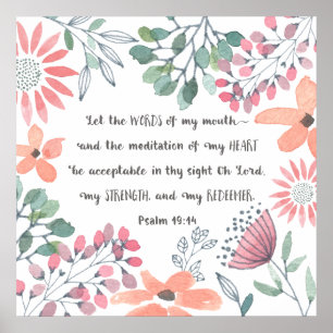 Let the Words of my Mouth - Ps 19:14 Poster