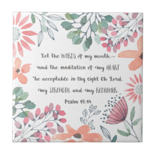 Let the words of my mouth - Ps 19:14 Tile
