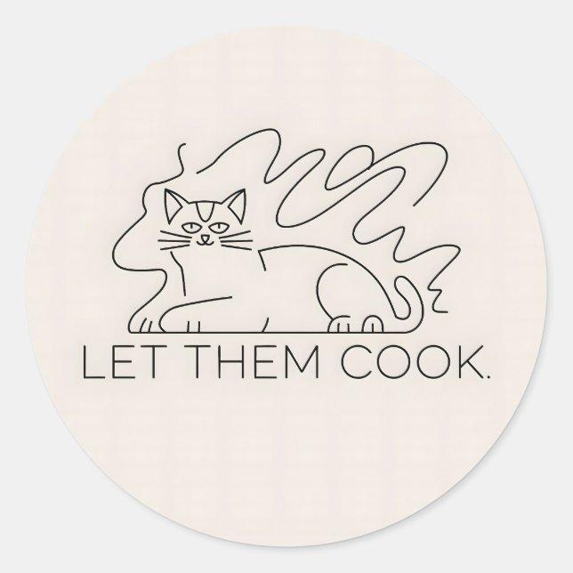 Let Them Cook Classic Round Sticker (Front)