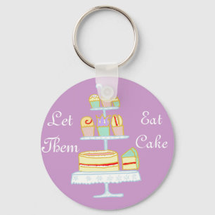 Let Them Eat Cake Key Ring