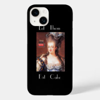 Let Them Eat Cake Marie Antoinette -