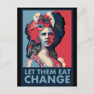 Let Them Eat Change, Cake, whatever.... Postcard