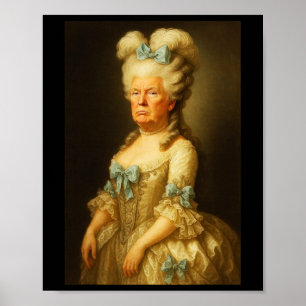 Let Them Eat Tacos - Marie Trump Antoinette Poster