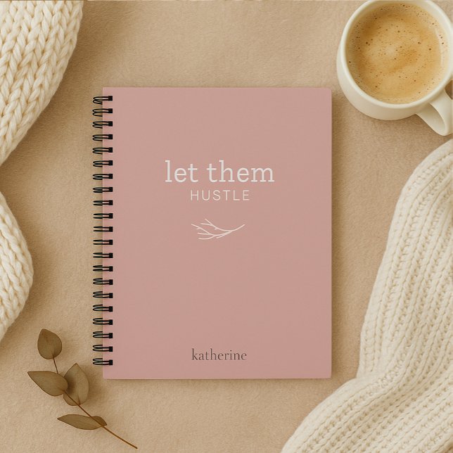 Let Them Hustle Personalised Notebook (Creator Uploaded)
