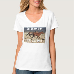 Let Them Live Wild and Free WHE T-Shirt