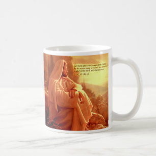 Let them Praise the name of the Lord.. Mug