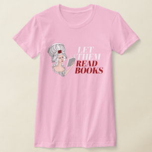Let them read books T-Shirt