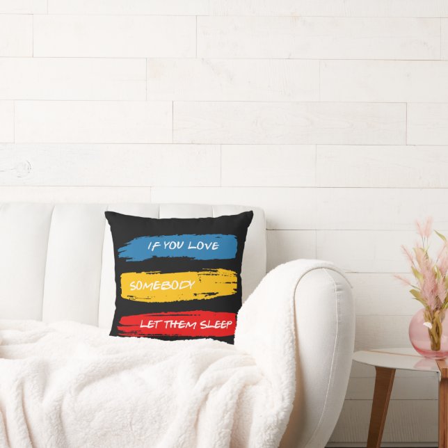 Let Them Sleep Cushion (Couch)